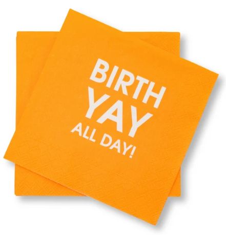 Birth Yay All Day - Cocktail Napkin
