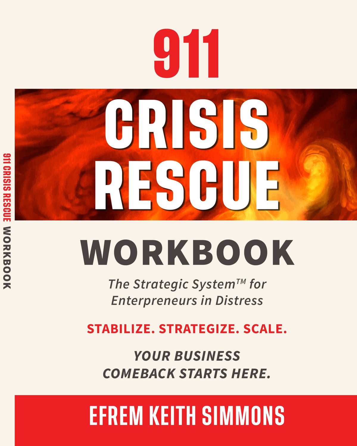 911 Crisis Rescue: The Strategic Sage System for Entrepreneurs in Distress - Ebook 911 Crisis Rescue: The Strategic Sage System for Entrepreneurs in Distress - Ebook