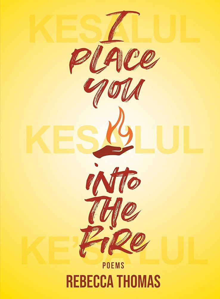 I Place You Into the Fire