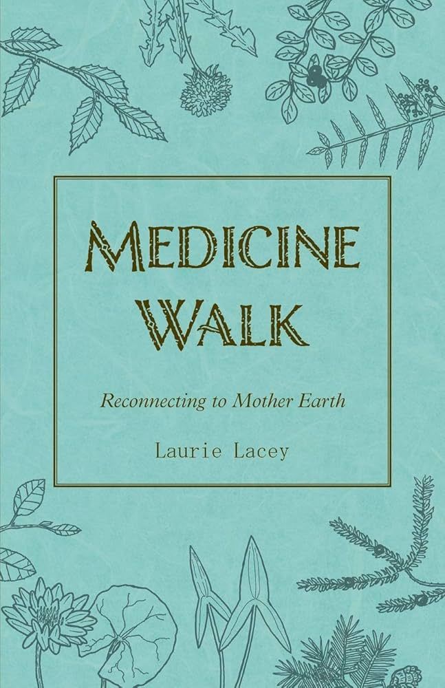 Medicine Walk (New Edition)
