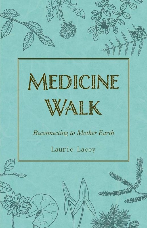 Medicine Walk (New Edition)