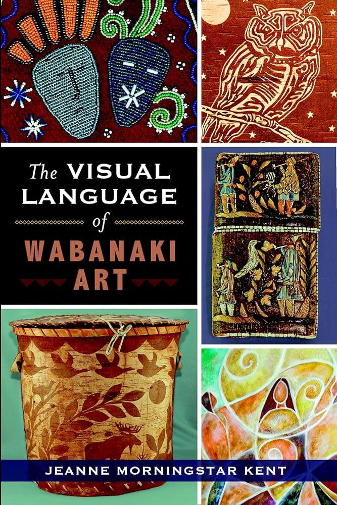 The Visual Language of Wabanaki Art
