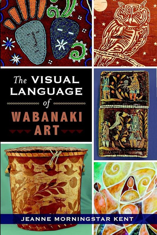 The Visual Language of Wabanaki Art
