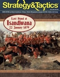 Strategy &amp; Tactics: Last Stand at Isandlwana, 22 January 1879