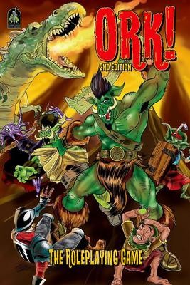 Ork! The Roleplaying Game, Second Edition