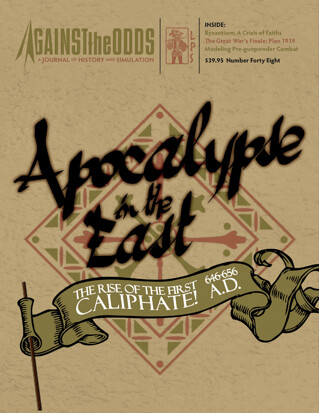 Against the Odds #48: Apocalypse in the East - The Rise of the First Caliphate, 646-656 A.D.