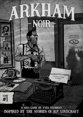 Arkham Noir: Case #1 - The Witch Cult Murders (Solitaire)
