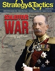 Strategy & Tactics: Schlieffen’s War - Reexamining the War Plans of 1914