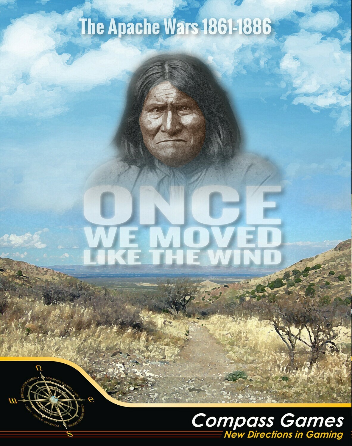 Once We Moved Like the Wind - The Apache Wars 1861-1886