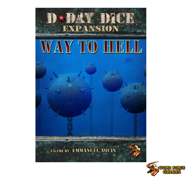D-Day Dice, 2nd Edition: Way to Hell Expansion