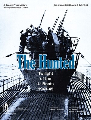 The Hunted: Twilight of the U-Boats, 1943-45 (Solitaire)