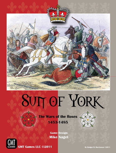 Sun of York: The Wars of the Roses, 1453-1485