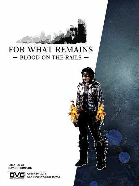 For What Remains: Blood On The Rails