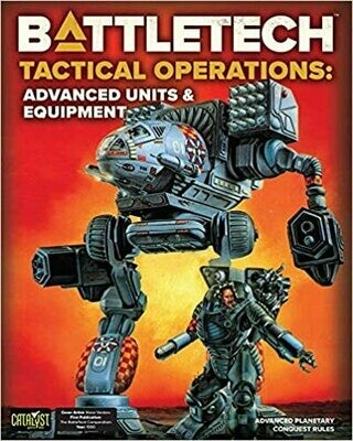 Battletech: Tactical Operations - Advanced Units & Equipment (Hardcover)