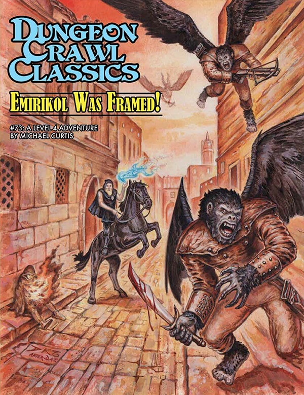 Dungeon Crawl Classics RPG Adventure #73 (L4) - Emirikol Was Framed!