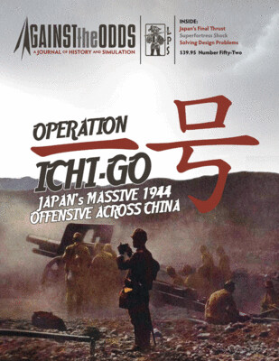 Against the Odds #52: Operation Ichi-Go