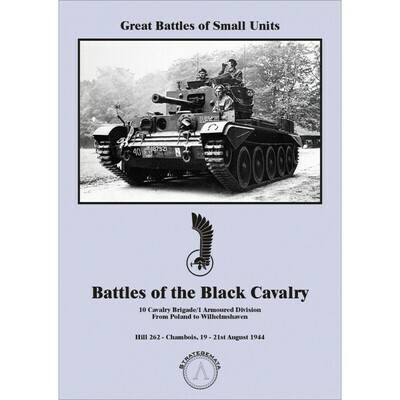 Battles of the Black Cavalry: Hill 262 - Chambois, 19 - 21 August 1944