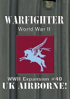 Warfighter - World War II: Expansion #40 - UK Airborne!