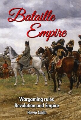 Bataille Empire: Revolution and Empire Wargaming Rules