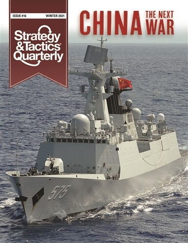 Strategy & Tactics Quarterly: China - The Next War