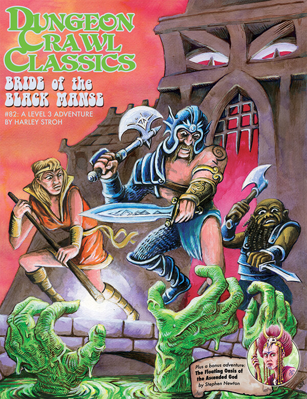 Dungeon Crawl Classics RPG Adventure #82 (L3) - Bride of the Black Manse
