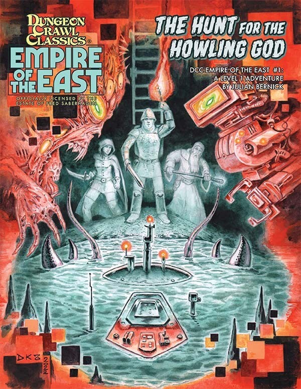 Dungeon Crawl Classics Empire of the East #1: The Hunt for the Howling God
