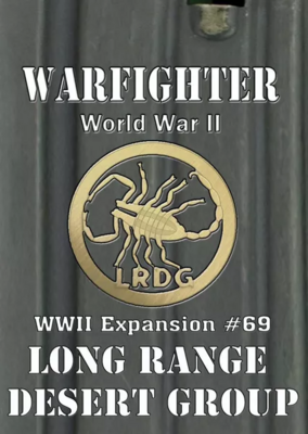 Warfighter - World War II, North Africa: Expansion #69 - Long Range Desert Group