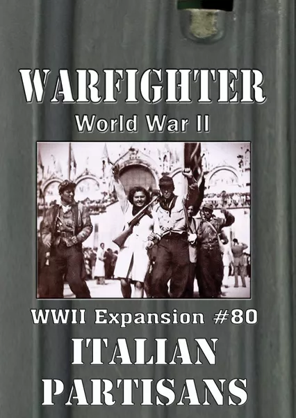 Warfighter - World War II, Mediterranean: Expansion #80 - Italian Partisans