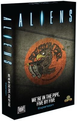Aliens: We're in the Pipe, Five by Five Expansion