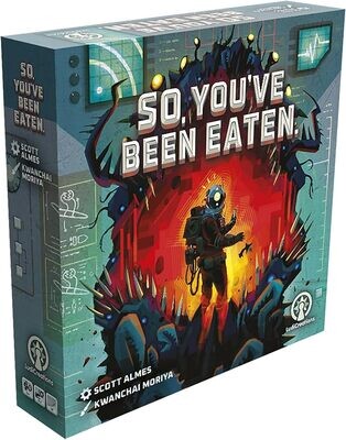 So, You&#39;ve Been Eaten