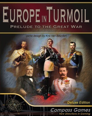 Europe in Turmoil: Prelude to The Great War, Deluxe Edition