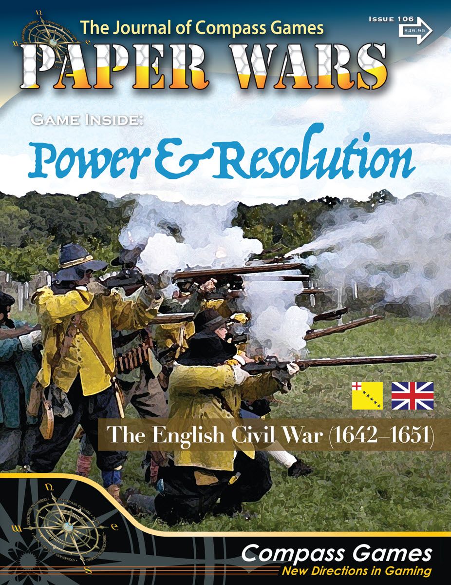 Paper Wars: Power &amp; Resolution: The English Civil War, 1642-51