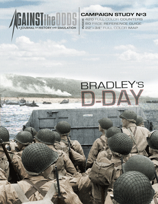 Against the Odds - Campaign Study #3: Bradley's D-Day