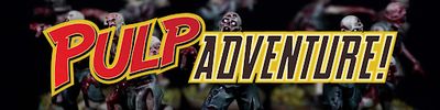 Pulp Adventure!