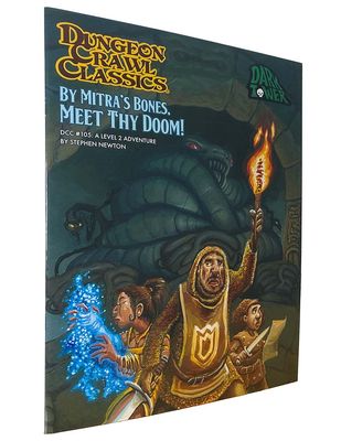 Dungeon Crawl Classics RPG Adventure #105 (L2) - By Mitra’s Bones, Meet Thy Doom!