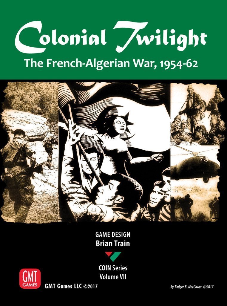 Colonial Twilight: The French-Algerian War, 1954-62 (COIN) (DING/DENT-Very Light)