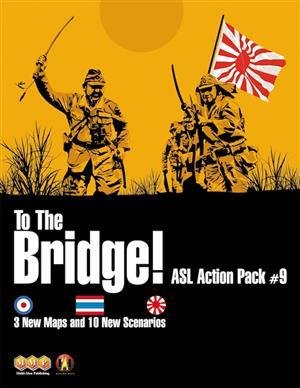 Advanced Squad Leader: Action Pack #9 - To The Bridge!
