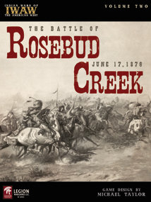 The Battle of Rosebud Creek, June 17, 1876