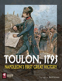 Toulon, 1793: Napoleon&#39;s First Great Victory
