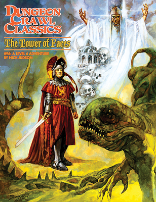 Dungeon Crawl Classics RPG Adventure #96 (L6) - The Tower of Faces
