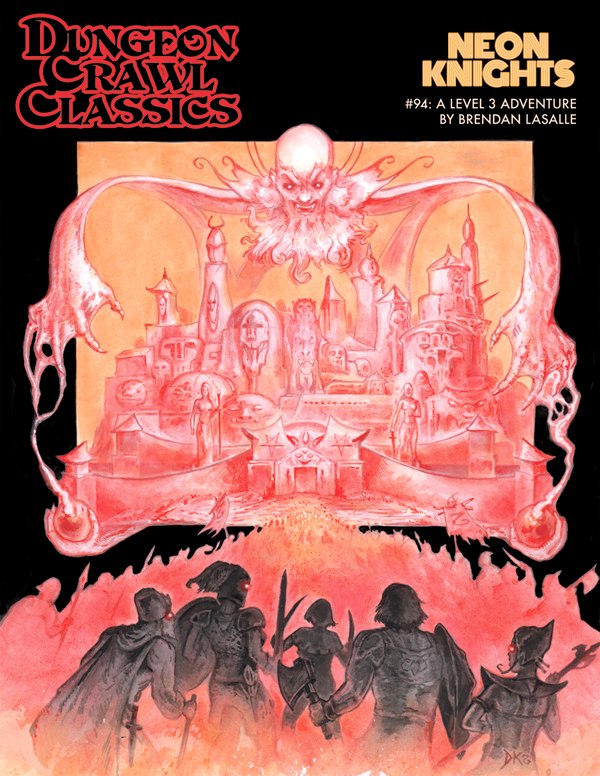 Dungeon Crawl Classics RPG Adventure #94 (L3) - Neon Knights