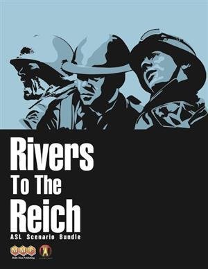 ASL Scenario Bundle: Rivers To The Reich