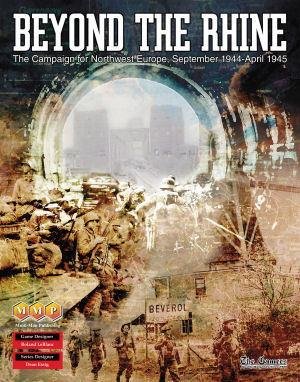 Beyond the Rhine: The Campaign for Northwest Europe, September 1944 - April 1945