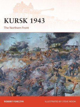 Kursk 1943 - The Northern Front (Campaign 272)
