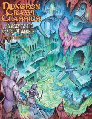 Dungeon Crawl Classics RPG Adventure #91 (L4) - Journey to the Center of Aereth