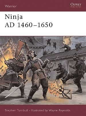 Ninja, AD 1460–1650 (Warrior 64)