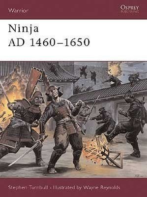 Ninja, AD 1460–1650 (Warrior 64)