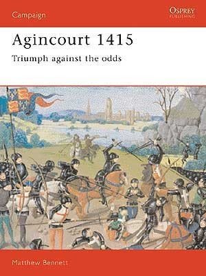 Agincourt 1415: Triumph Against the Odds (Campaign 9)