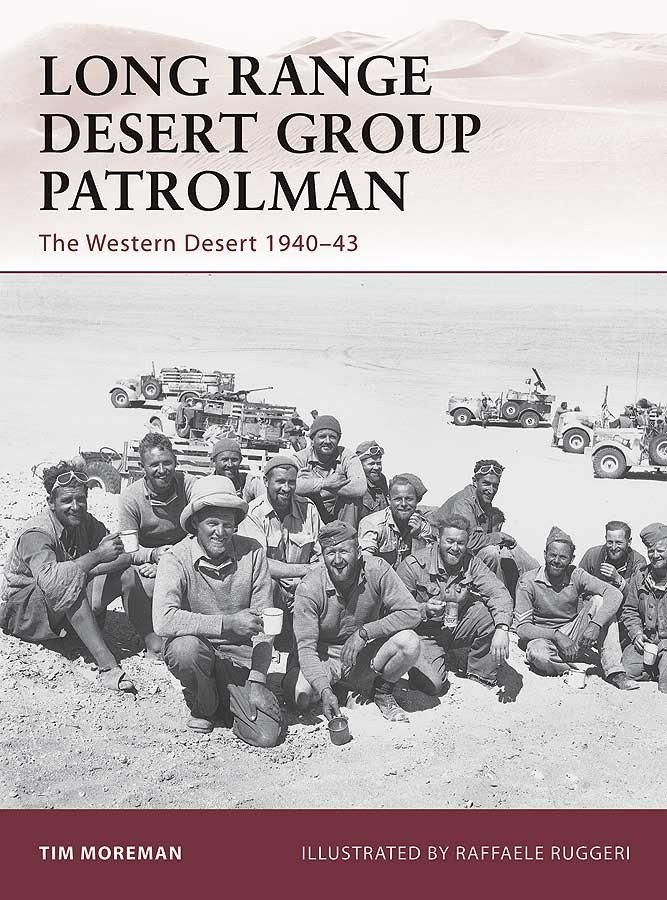 Warrior: Long Range Desert Group Patrolman - The Western Desert 1940-43