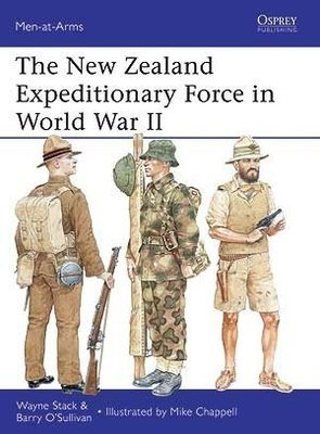 Men-at-Arms: The New Zealand Expeditionary Force in World War II